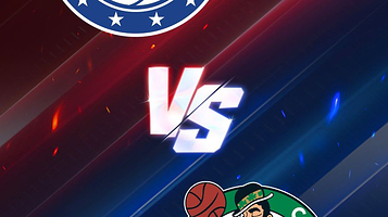 费城76人队 VS 波士顿凯尔特人队