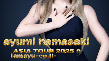 中国香港 · 滨崎步2025亚洲巡回演唱会—香港站