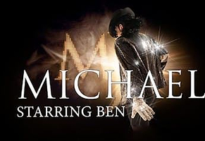 英国利兹 · Michael Starring Ben致敬Michael Jackson《The Magic of Michael Jackson》演出