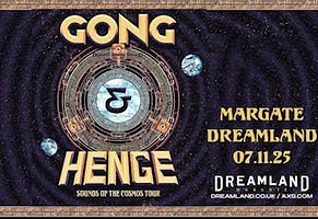 英国马盖特 · Gong and Henge 演唱会