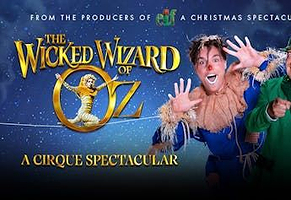 英国马斯顿格林 · 精彩马戏表演《绿野仙踪》