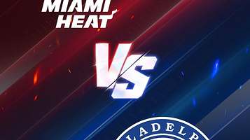 迈阿密热火队 VS 费城76人队