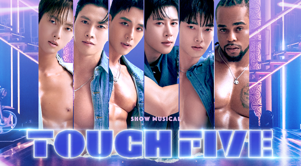 《TOUCH FIVE》演出