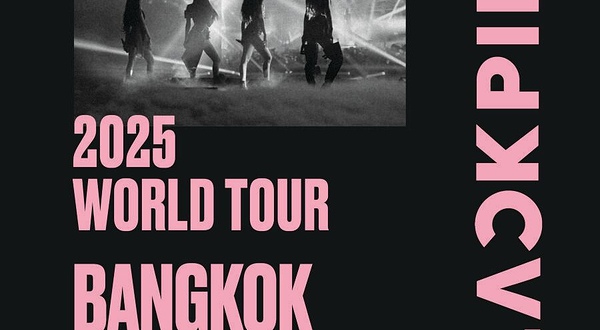 泰国曼谷 · BLACKPINK WORLD TOUR <DEADLINE> IN BANGKOK
