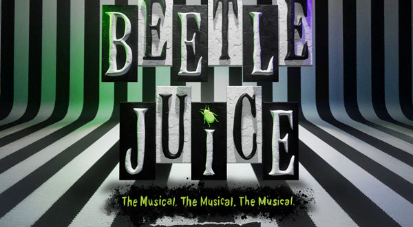 英国伦敦 · 音乐剧《Beetlejuice》