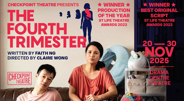 新加坡 · 戏剧《The Fourth Trimester》