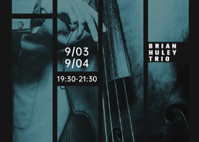 上海 · Brian Huley三重奏「Rebar: Structures in Change」