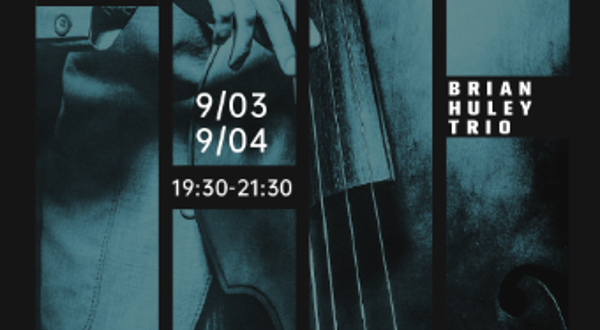 上海 · Brian Huley三重奏「Rebar: Structures in Change」