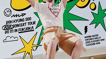 日本福冈 · 2025 DOH KYUNG SOO ASIA CONCERT TOUR <DO it! > in FUKUOKA
