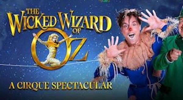 英国赫尔 · 《绿野仙踪的邪恶魔法师》马戏团盛宴
