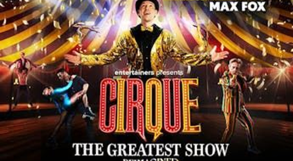 英国沃特福德 · 太阳马戏团《最伟大的表演》重塑版