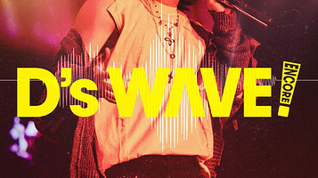 日本东京 · D-LITE 2025 ASIA TOUR:D's WAVE ENCORE IN JAPAN