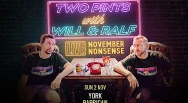 英国约克 · 《Two Pints Podcast Live - November Nonsense》搞笑表演