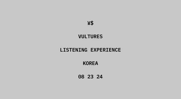 【韩国高阳】Kanye West 坎耶·韦斯特《Ye x Ty Dolla Sign Vultures Listening Experience》演唱会