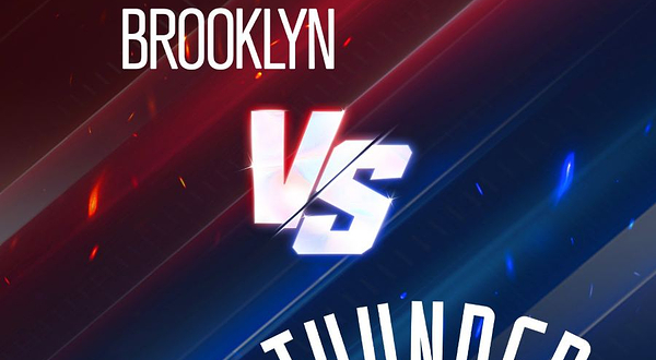 布鲁克林篮网队 VS 俄克拉荷马城雷霆队