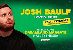 英国马盖特 · Josh Baulf《Lovely Stuff》喜剧巡演