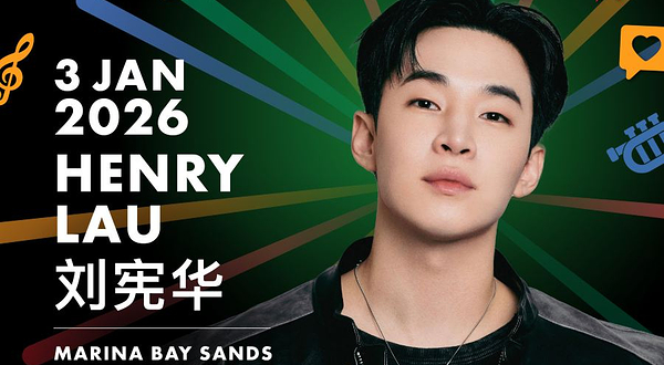 新加坡 · SINGLAND FESTIVAL-刘宪华音乐会