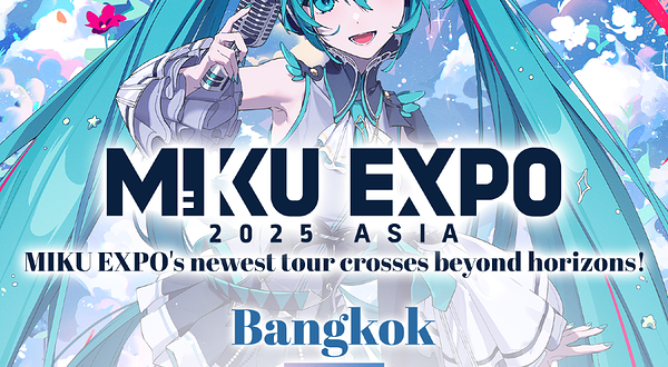 泰国曼谷 · 初音未来EXPO 2025曼谷站（HATSUNE MIKU EXPO 2025）
