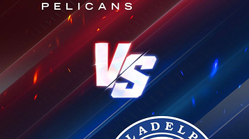 新奥尔良鹈鹕队 VS 费城76人队